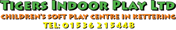 Childs soft play centre in kettering Tigers Childs soft play centre in kettering
